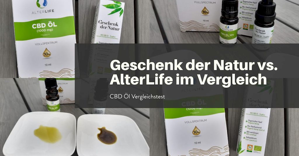 CBD-Öl im Vergleich: AlterLife vs. Geschenk der Natur ! Unterschiede & Gemeinsamkeiten